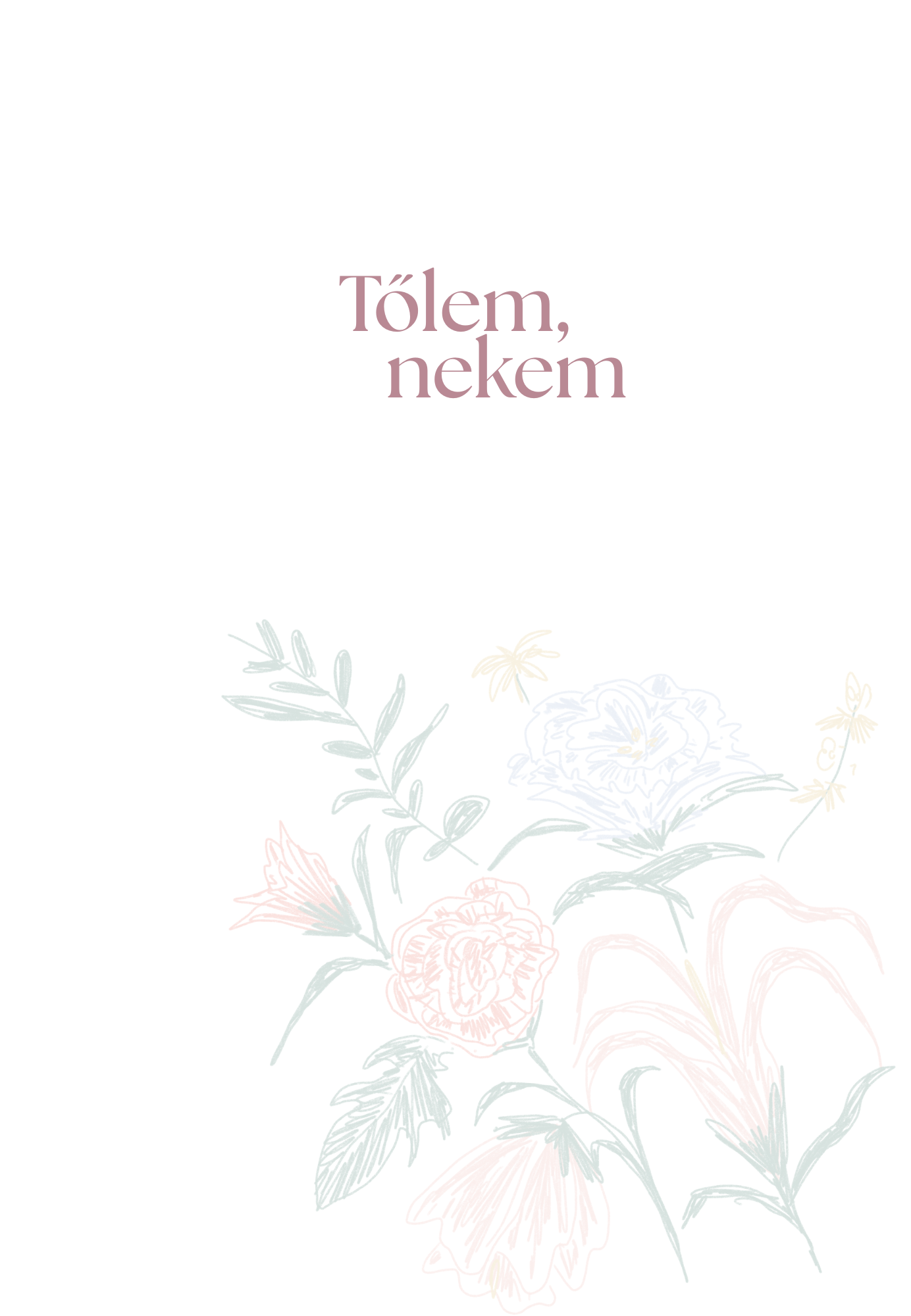 Tőlem, Nekem - Önismereti és tervező napló